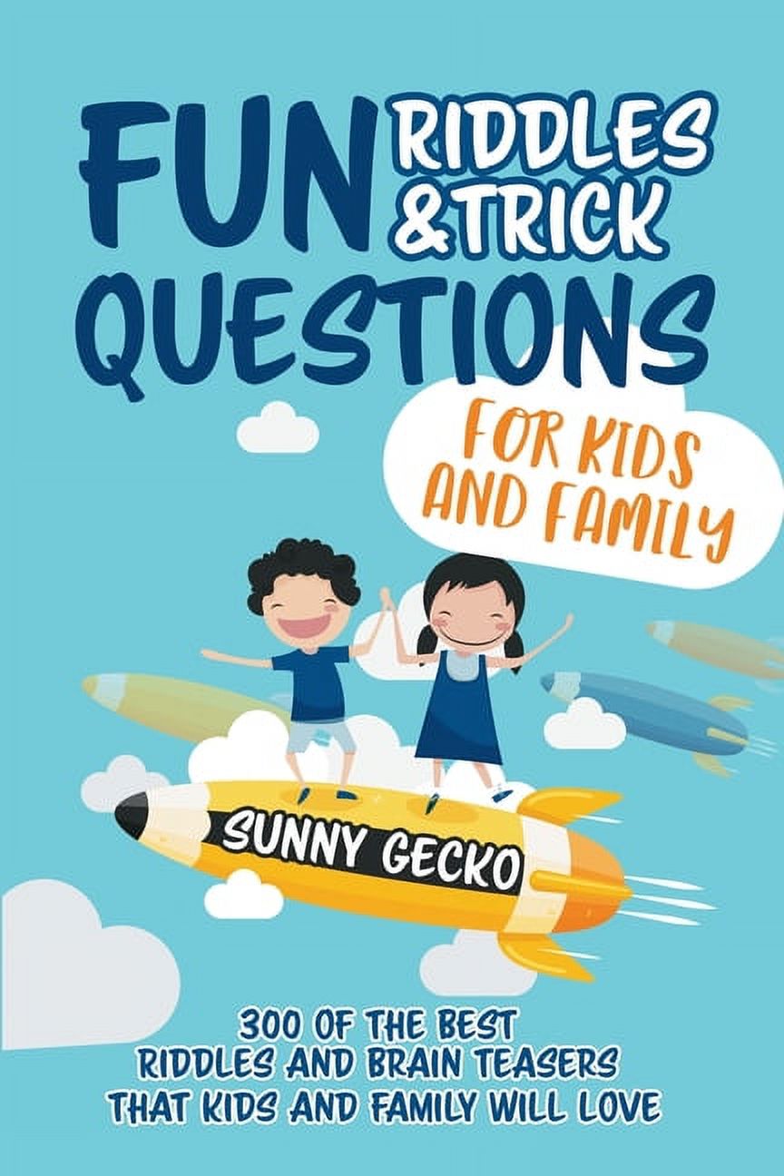 -12　Teasers　and　Gift　Fun　That　and　of　Kids　Riddles　Love　Family　the　Book　BEST　Family　and　Trick　and　for　Brain　(Game　Ideas)　Questions　Kids　(Paperback)　Will　300　Riddles　Ages