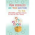 thumbnail image 1 of Fun Riddles and Trick Questions For Kids: 200 Riddles and Brain Teasers for Kids and Their Families (Paperback), 1 of 1