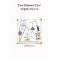 thumbnail image 1 of Fun Science Fair Experiments, (Paperback), 1 of 1