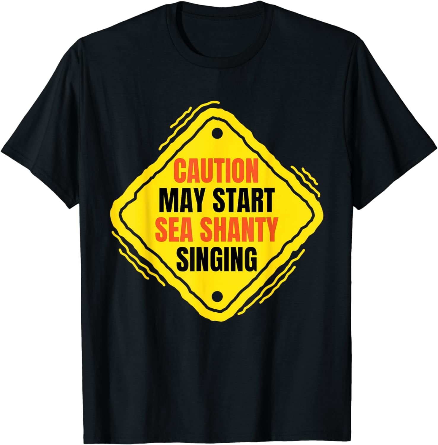 Fun Sea Shanties Singing Humor Funny Sea Shanty TShirt