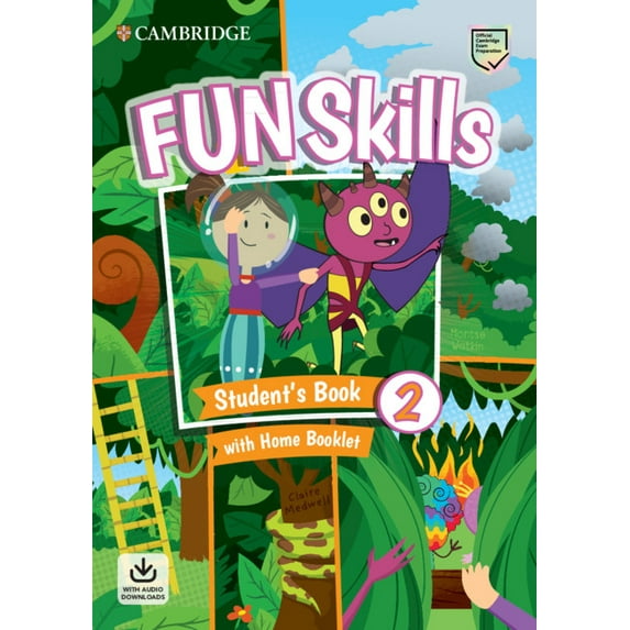 Fun Skills Fun Skills Level 2 Student's Book with Home Booklet and Downloadable Audio, (Paperback)