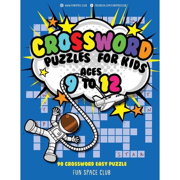 Fun Space Club Crossword and Word Search Crossword Puzzles for Kids Ages 9 to 12: 90 Crossword Easy Puzzle Books, Book 1, (Paperback)