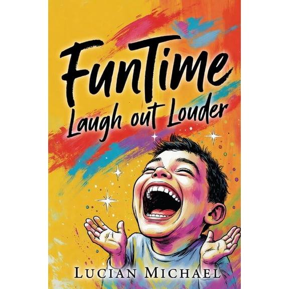 Fun Time- Laugh Out Louder, (Paperback)