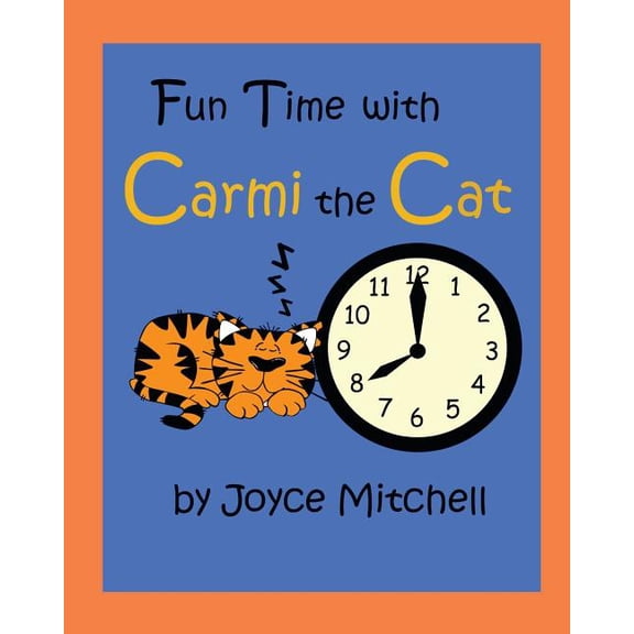 Fun Time with Carmi the Cat, (Paperback)