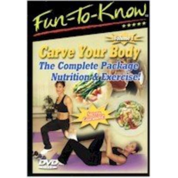 Fun-To-Know - Carve Your Body - The Complete Package Nutrition (DVD)