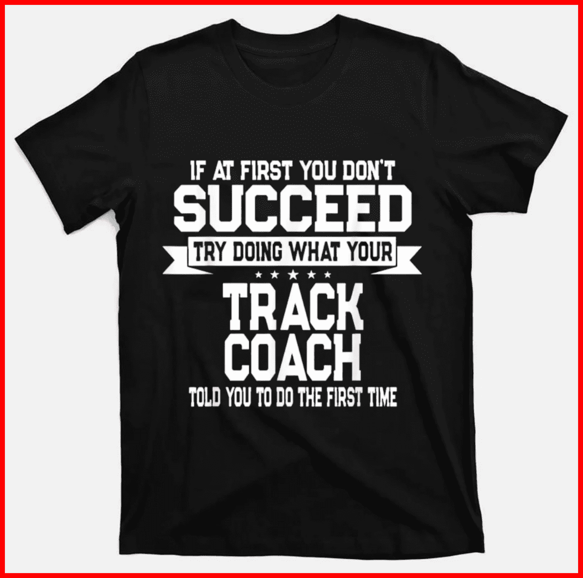 Fun Track and Field Coach Saying Running Athlete Gift Unisex T-Shirt, up to Size 5XL