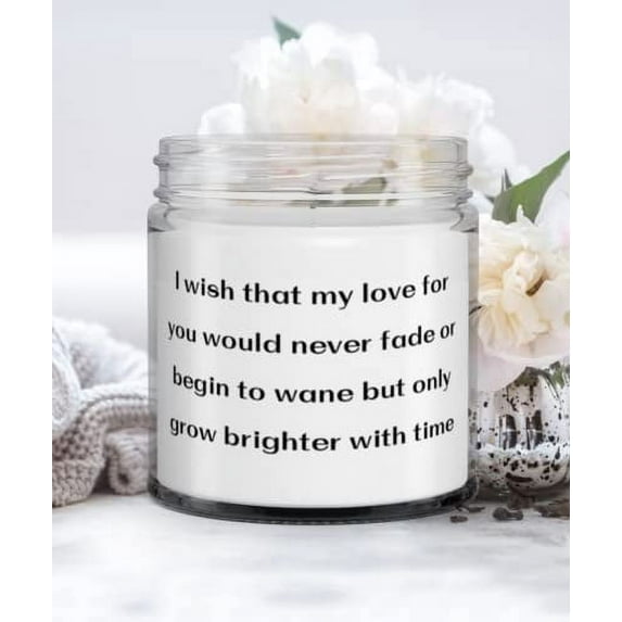 Fun Wife, I wish that my love for you would never fade or begin to wane but only grow brighter, Funny Candle For Wife From Husband