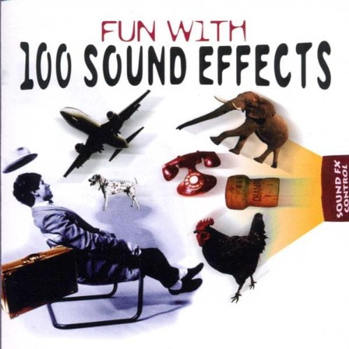 Fun With 100 Sound Effects (Audiobook)