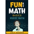 thumbnail image 1 of Fun With Math: Basics of Vedic Math, (Paperback), 1 of 1