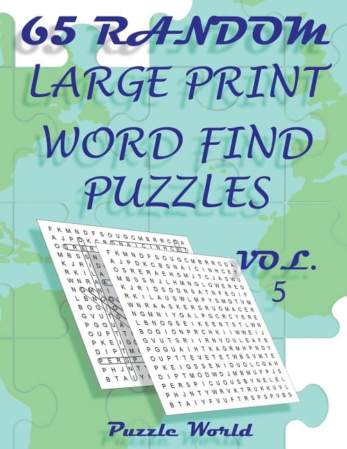 Fun Word Search Book Puzzle World 65 Random Large Print Word Find Puzzles - Volume 5: Brain Games for Your Mind, Book 5, (Paperback)