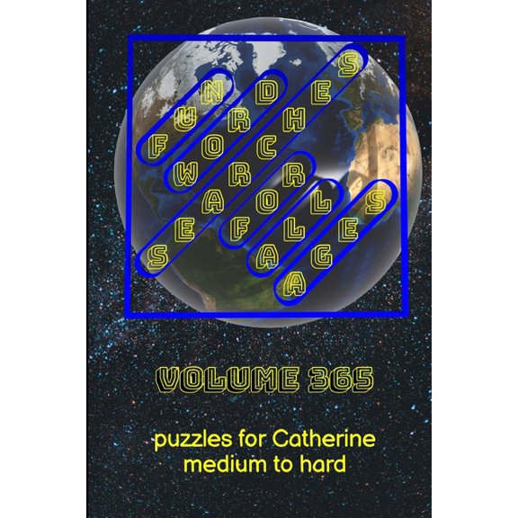 Fun Word Searches for All Ages Volume 365: Puzzles for Catherine - Medium to Hard, (Paperback)