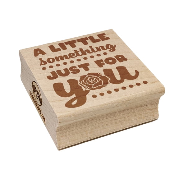 Fun and Blocky A Little Something Just For You with Rose Square Rubber Stamp Stamping Scrapbooking Crafting - Large 2.75in