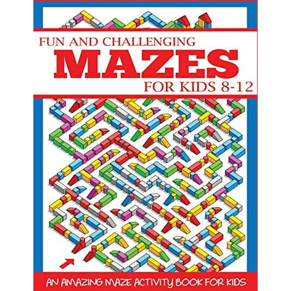 Pre-Owned Fun and Challenging Mazes for Kids 8-12: An Amazing Maze Activity Book for Kids (Maze Books for Kids) Paperback