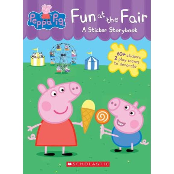 Pre-Owned Fun at the Fair: A Sticker Storybook (Peppa Pig), by Scholastic, (Paperback), Children's Books, English