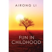 Fun in Childhood (Paperback)