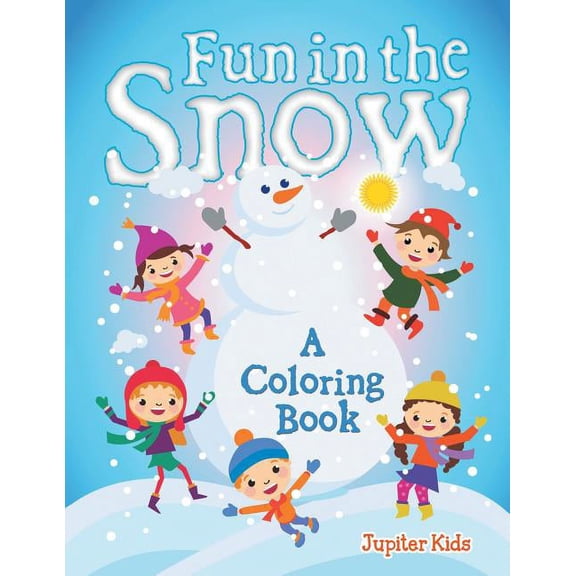 Fun in the Snow (A Coloring Book), (Paperback)