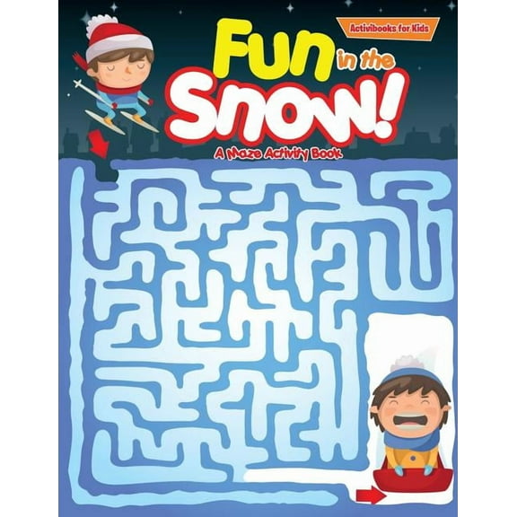 Fun in the Snow! A Maze Activity Book, (Paperback)