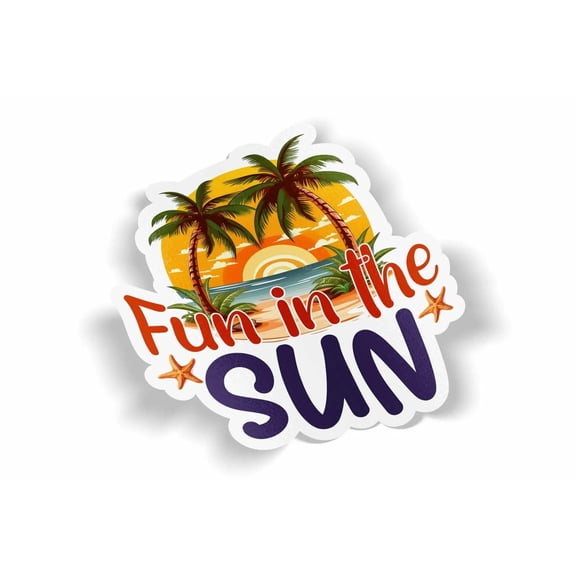 Fun in the Sun Waterproof Sticker