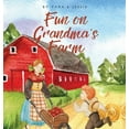 thumbnail image 1 of Fun on Grandma's Farm, (Hardcover), 1 of 1