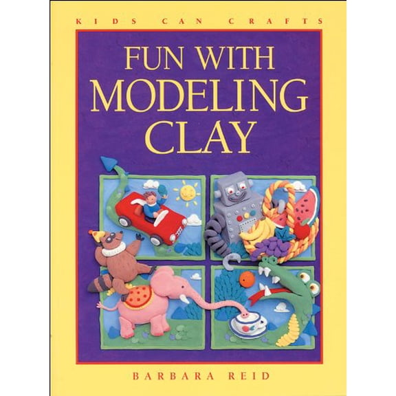 Pre-Owned Fun with Modeling Clay (Kids Can Do It) (Paperback) 1550745107 9781550745108