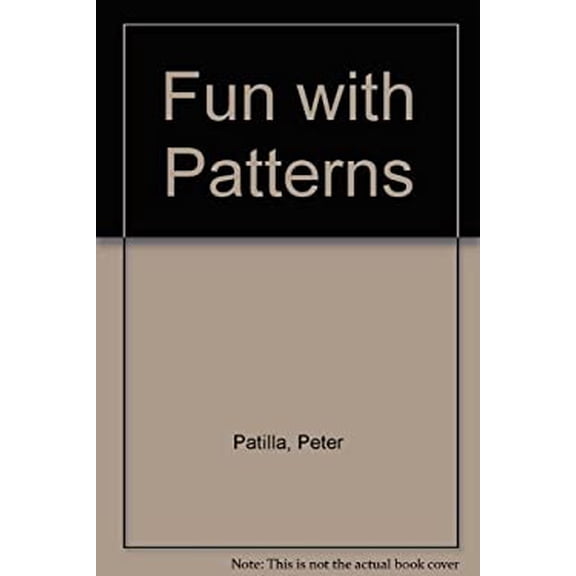 Pre-Owned Fun with Patterns (Library Binding) 0761309608 9780761309604