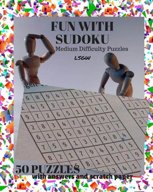 Fun with Sudoku: Fun With Sudoku - IV : Medium Difficulty Puzzles (Series #4) (Paperback)
