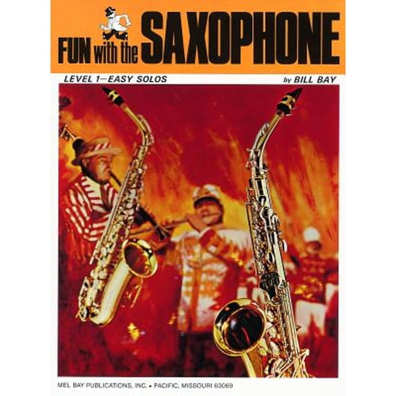 Pre-Owned Fun with the Saxophone (Paperback) 0871664585 9780871664587
