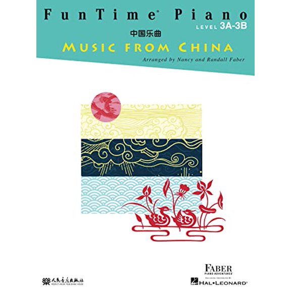 Pre-Owned Funtime Piano Music from China - Level 3a-3b (Paperback) by Nancy Faber, Randall Faber