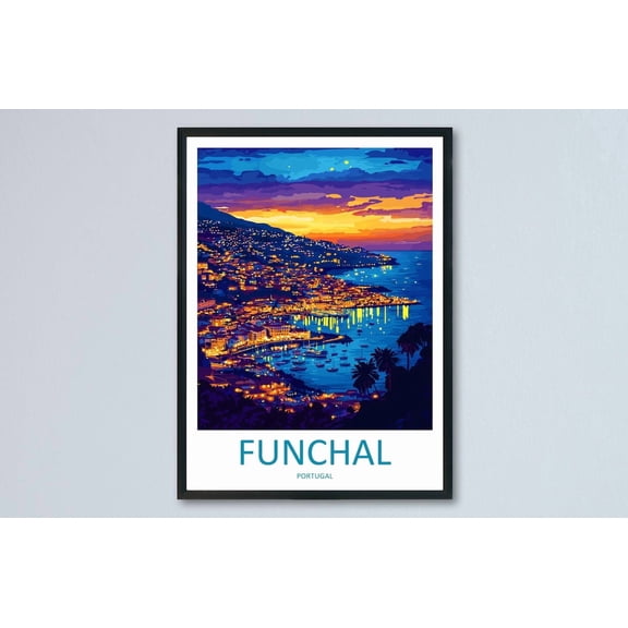 Funchal Travel Poster Madeira Wall Art Coastal City Print Hill View Illustration Atlantic Island Decor Funchal Gift Souvenir Scene, Poster Only