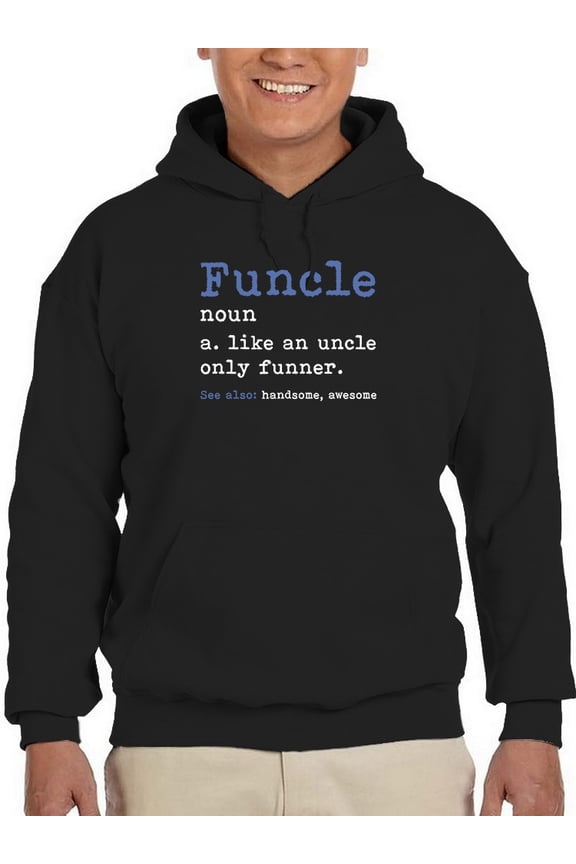 Funcle Dictionary Term Hoodie Men -GoatDeals Designs, Male XX-Large