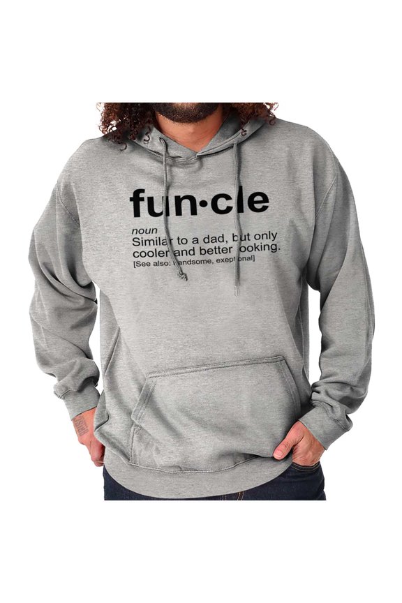 Funcle Fun Uncle Definition Cool Hoodie Hooded Sweatshirt Men Brisco Brands S