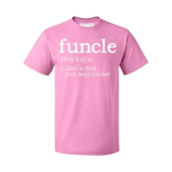 Funcle Fun-Uncle Sarcastic Dictionary Definition Men's T-shirt, M, Azalea Pink