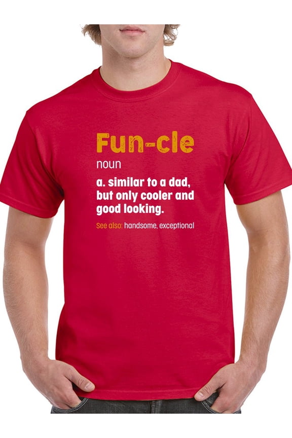 Funcle Funny Definition Men T-Shirt, Male Small
