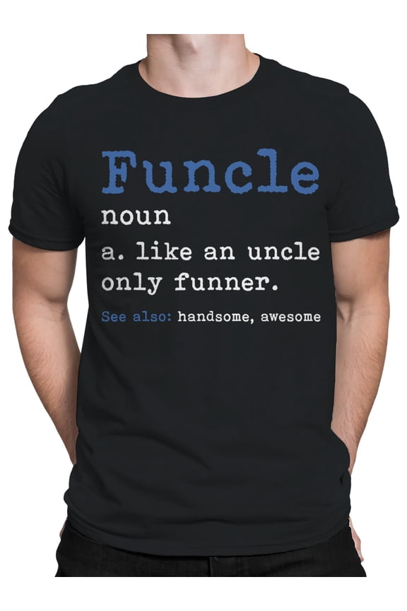 Funcle: Funny Definition Men T-Shirt