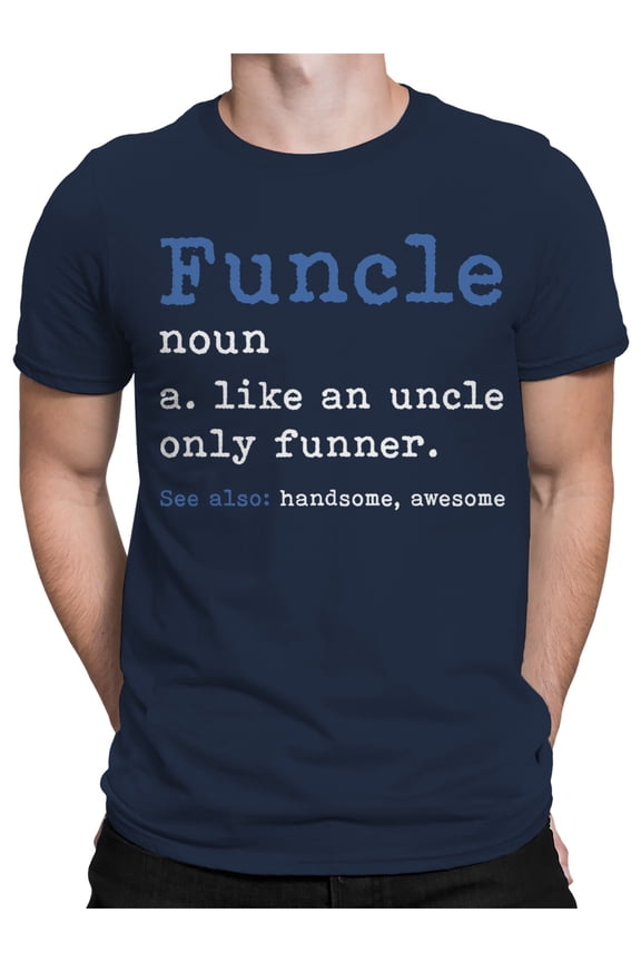 Funcle: Funny Definition Men T-Shirt