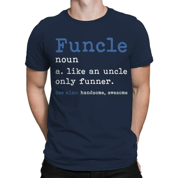 Funcle: Funny Definition Men T-Shirt