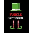 thumbnail image 1 of Funcle Notebook: Best Funny Sayings Funcle Gift - If I Had a Different Uncle I'd Kick Him In Balls - Fun Funcle&apo, (Paperback), 1 of 1