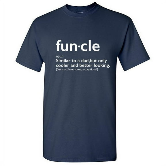 Funcle Sarcastic Humor Graphic Novelty Funny T Shirt
