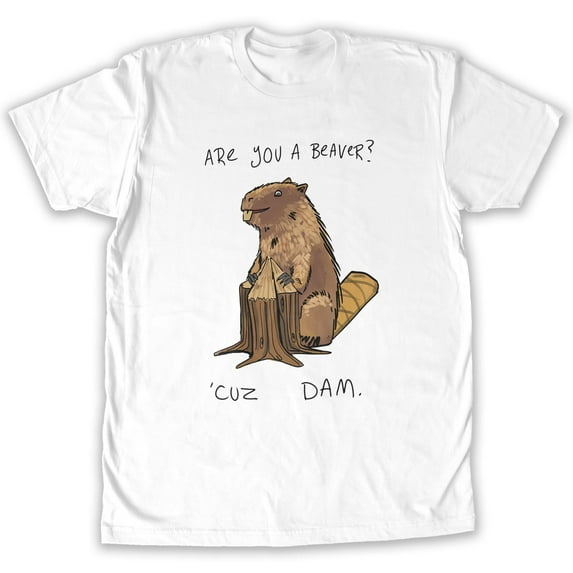 Function Are You A Beaver Men's Fashion T-Shirt