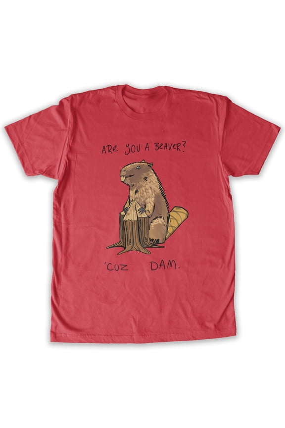 Are You A Beaver Men's Fashion T-Shirt