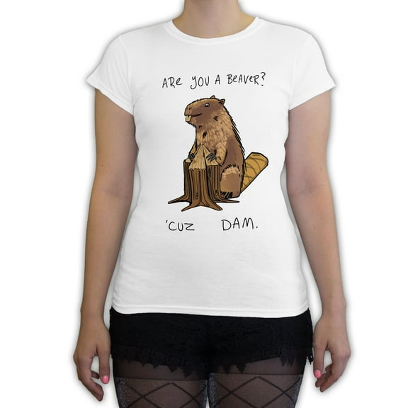 Function Are You A Beaver Women's Fashion T-Shirt