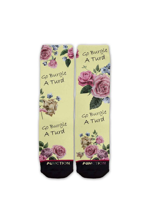 - Go Burgle a Turd Floral Fashion Socks