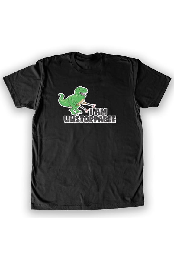 - I Am Unstoppable T-Rex Men's Fashion T-Shirt