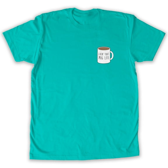 Function -  Livin' That Mug Life Men's Fashion T-Shirt