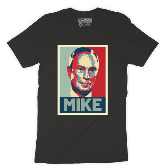 Function - Mike Michael Bloomberg Hope Poster Fashion T-Shirt