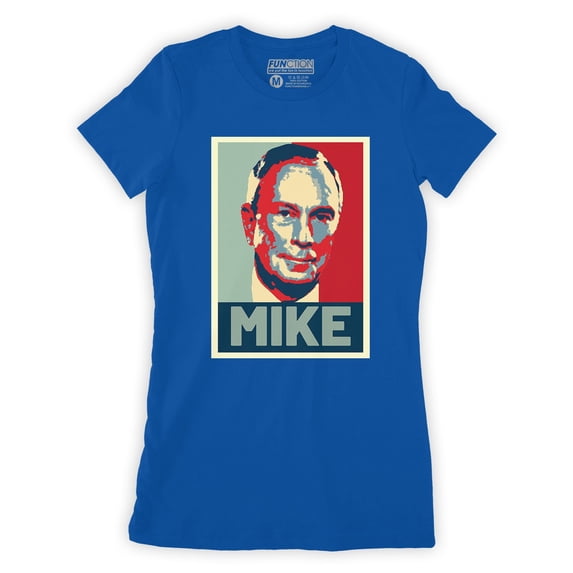Function - Mike Michael Bloomberg Hope Poster Women's Fashion T-Shirt 2020