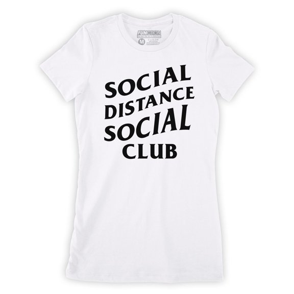 Function - Social Distance Social Club Women's T-Shirt