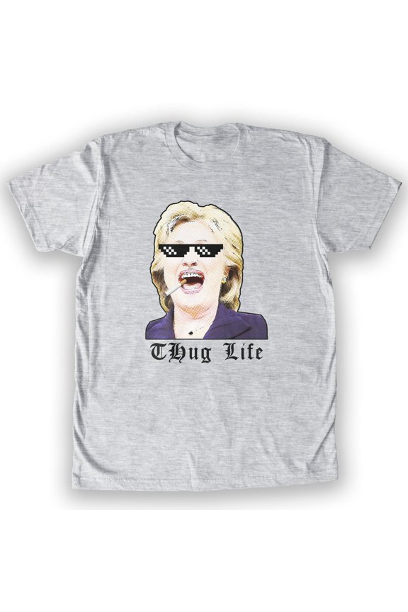 - Thug Life Hillary Men's Fashion T-Shirt