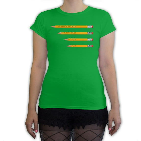 Function - Too Cool To Do Drugs Pencil Women's Fashion T-Shirt