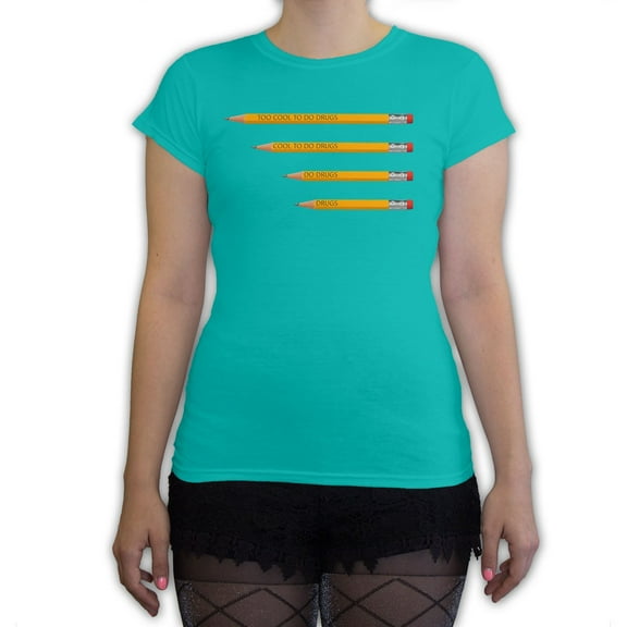 Function - Too Cool To Do Drugs Pencil Women's Fashion T-Shirt
